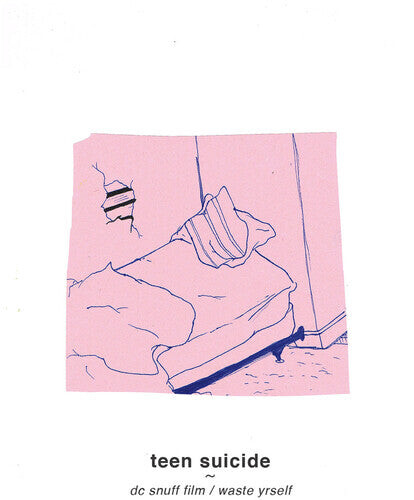 Аудиокассета Teen Suicide: Dc Snuff Film / Waste Yrself - Pink
Аудиокассета Teen Suicide: Dc Snuff Film / Waste Yrself - Pink