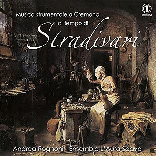 CD диск Anonymous / Merula / Rognoni / Ensemble L'Aura: Musica strumentale a Cremona al tempo di Stradivari
CD диск Anonymous / Merula / Rognoni / Ensemble L'Aura: Musica strumentale a Cremona al tempo di Stradivari