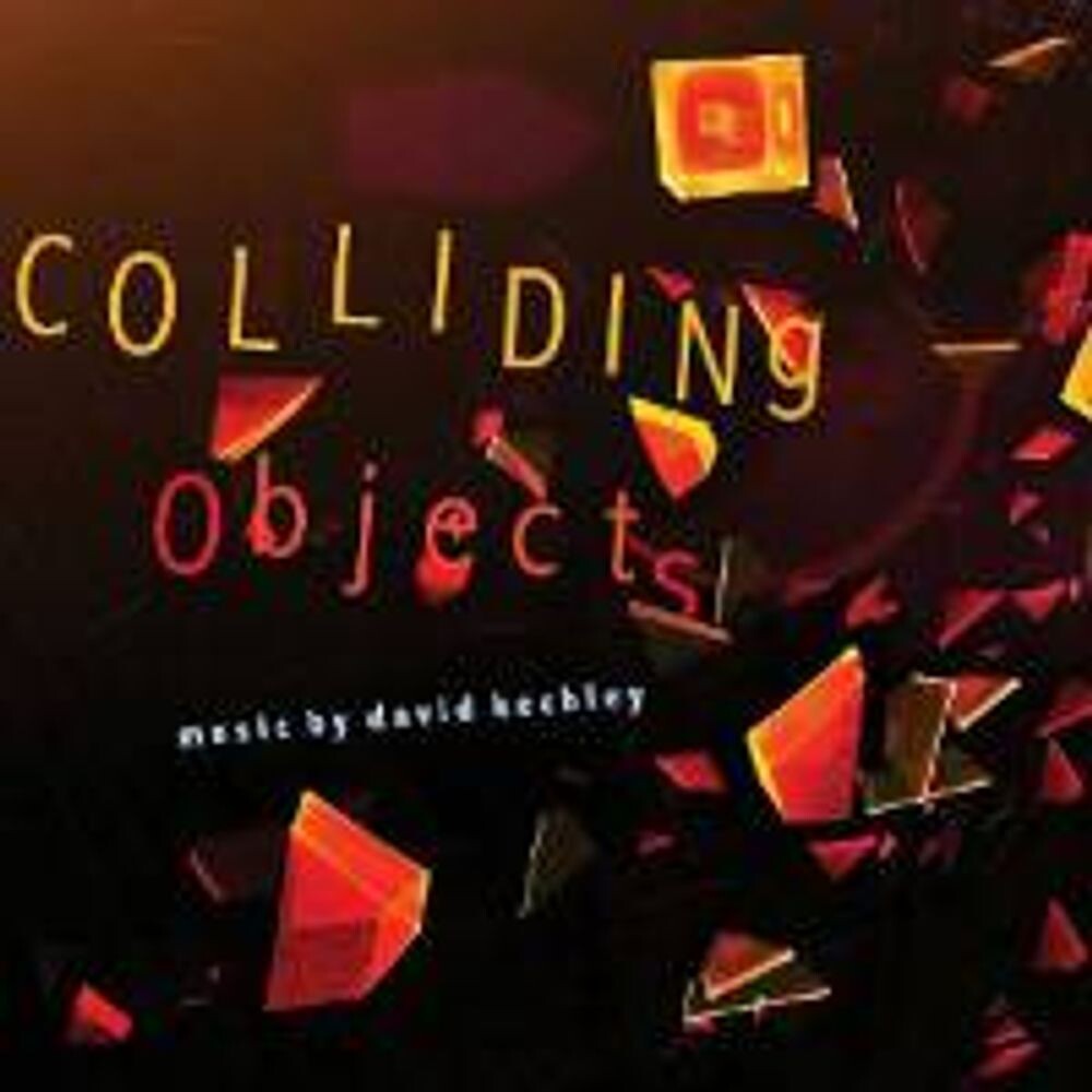 Диск CD Colliding Objects - David Kechley
Диск CD Colliding Objects - David Kechley