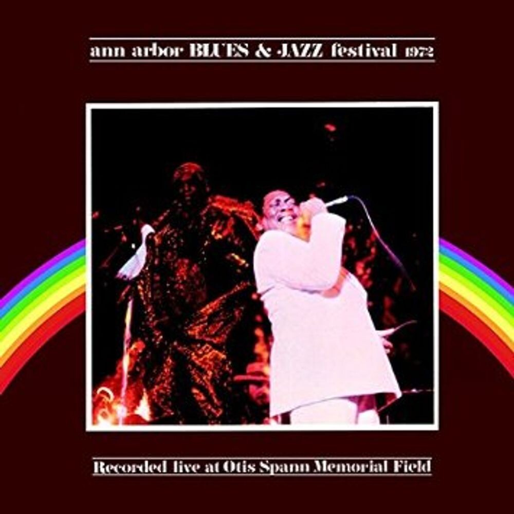Диск CD Ann Arbor Blues & Jazz Festival: 1972 - Various Artists
Диск CD Ann Arbor Blues & Jazz Festival: 1972 - Various Artists