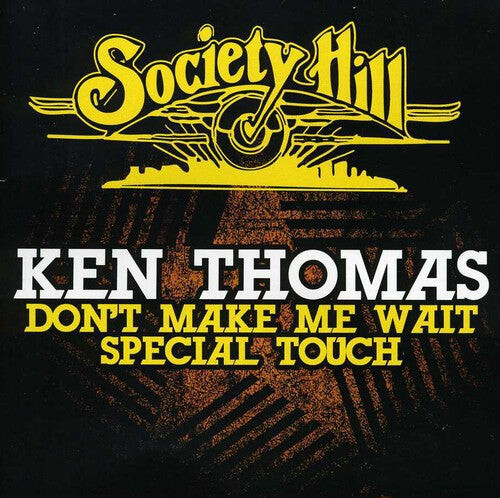CD диск Thomas, Ken: Don't Make Me Wait / Special Touch 
CD диск Thomas, Ken: Don't Make Me Wait / Special Touch