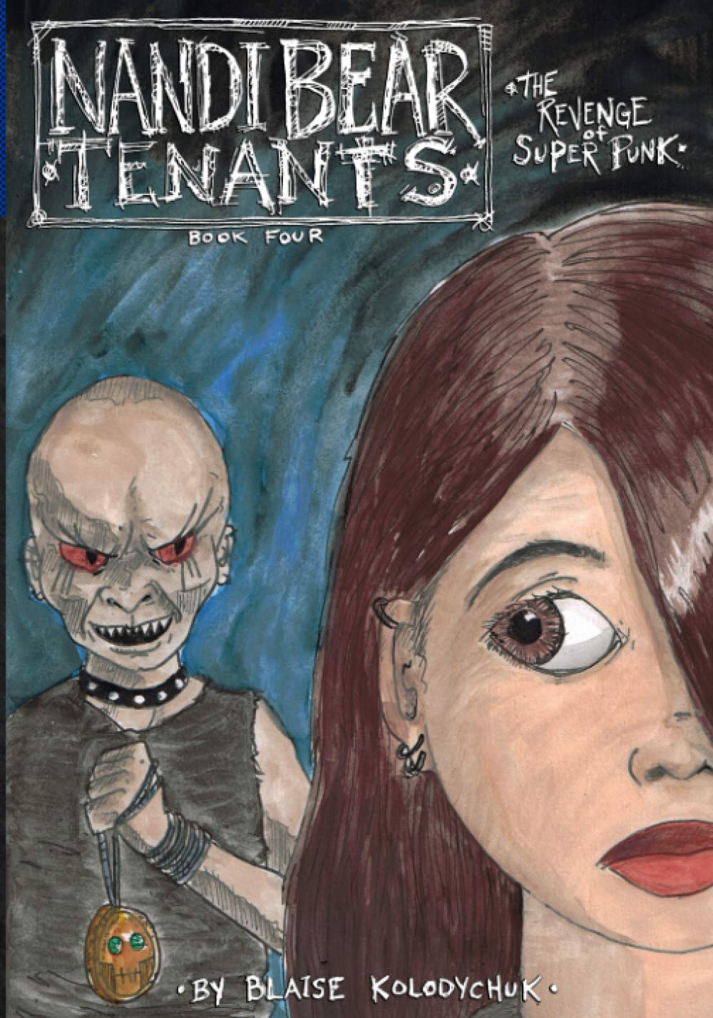 The Nandi Bear Tenants Book 4 - The Revenge of Super Punk (Independently published)
The Nandi Bear Tenants Book 4 - The Revenge of Super Punk (Independently published)