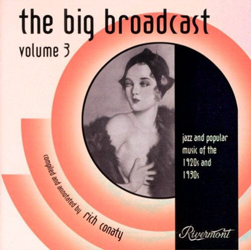 CD диск Big Broadcast 3: Jazz & Popular Music / Various: The Big Broadcast: Jazz and Popular Music 1920's and 1930's, Vol. 3
CD диск Big Broadcast 3: Jazz & Popular Music / Various: The Big Broadcast: Jazz and Popular Music 1920's and 1930's, Vol. 3