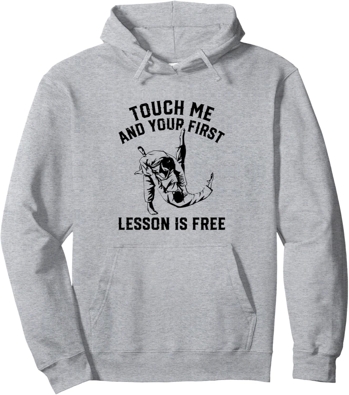 Потрогай меня, и первый урок - Забавная толстовка с изображением дзюдоиста Judo Martial Arts Judo Fighter, серый
Потрогай меня, и первый урок - Забавная толстовка с изображением дзюдоиста Judo Martial Arts Judo Fighter, серый