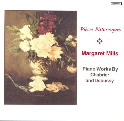 CD диск Chabrier / Debussy / Mills: Margaret Mills Plays Piano Works
CD диск Chabrier / Debussy / Mills: Margaret Mills Plays Piano Works