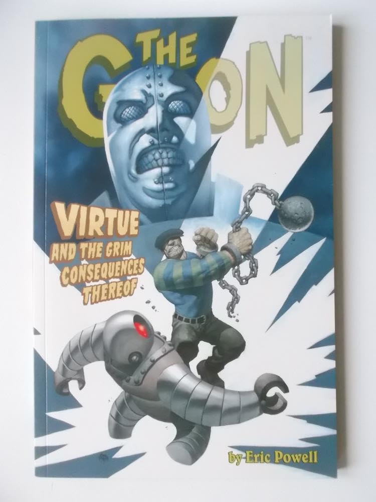 The Goon 4: Virtue And the Grim Consequences Thereof (Goon (Graphic Novels)) (Dark Horse Comics)
The Goon 4: Virtue And the Grim Consequences Thereof (Goon (Graphic Novels)) (Dark Horse Comics)
