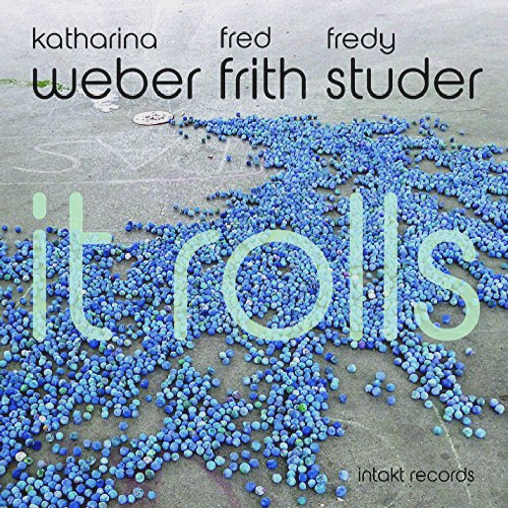 Диск CD It Rolls - Katharina Weber, Fred Frith, Fredy Studer
Диск CD It Rolls - Katharina Weber, Fred Frith, Fredy Studer