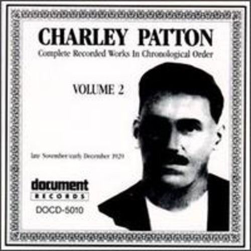 CD диск Patton, Charley: Complete Recorded 2
CD диск Patton, Charley: Complete Recorded 2