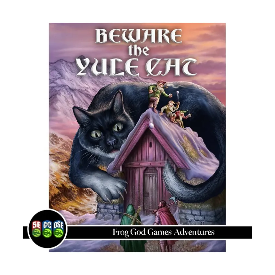 Beware the Yule Cat (5E), D&D 5e Adventures, Sourcebooks & Supplements (Frog God Games), мягкая обложка
Beware the Yule Cat (5E), D&D 5e Adventures, Sourcebooks & Supplements (Frog God Games), мягкая обложка