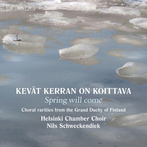 CD диск Helsinki Chamber Choir: Kevat Kerran on Koittava
CD диск Helsinki Chamber Choir: Kevat Kerran on Koittava