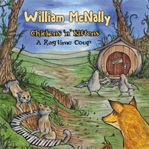 CD диск McNally, William: Chickens N Kittens: A Ragtime Coup
CD диск McNally, William: Chickens N Kittens: A Ragtime Coup