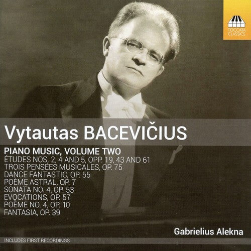 CD диск Baceviciuss / Alekna: Vytautas Baceviciuss: Complete Piano Music, Vol. 2
CD диск Baceviciuss / Alekna: Vytautas Baceviciuss: Complete Piano Music, Vol. 2