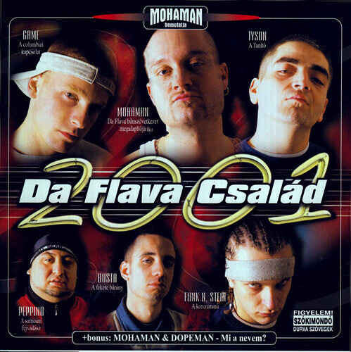 CD диск Mohaman / Game / Tyson / Peppino / Busta: Da Flava Csalad 2001
CD диск Mohaman / Game / Tyson / Peppino / Busta: Da Flava Csalad 2001