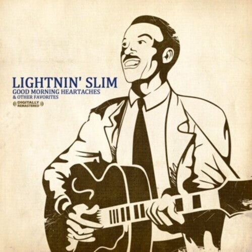 CD диск Lightnin' Slim: Good Morning Heartaches & Other Favorites
CD диск Lightnin' Slim: Good Morning Heartaches & Other Favorites
