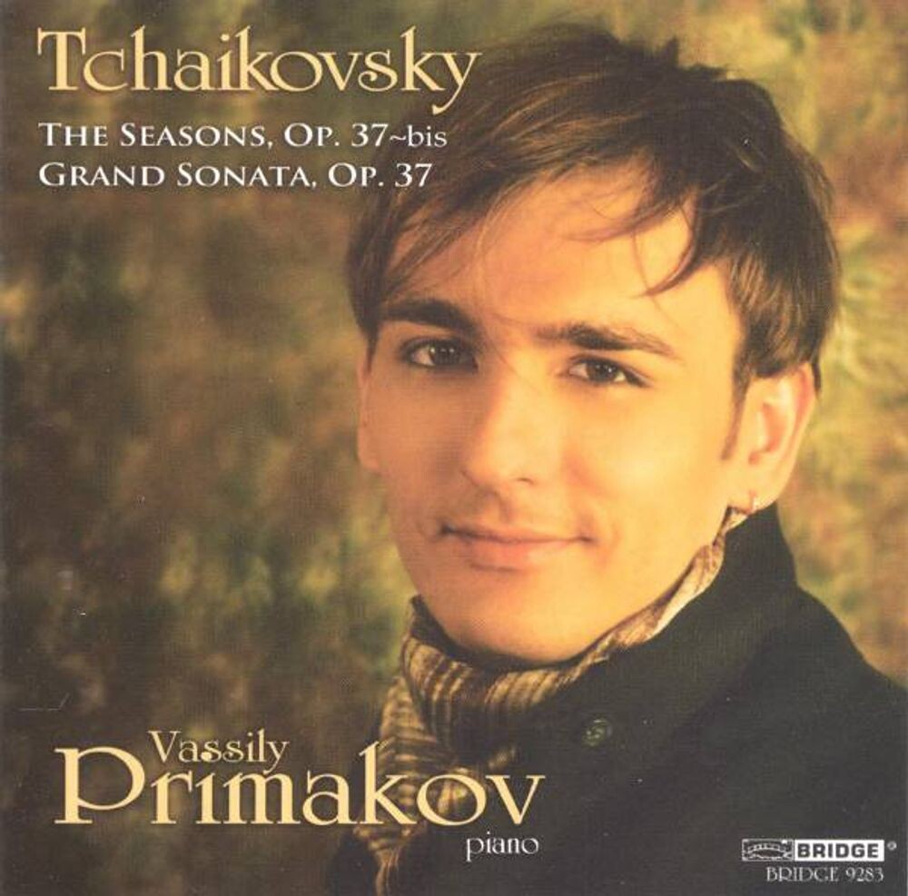 Диск CD Tchaikovsky: The Seasons / Grand Sonata - Pyotr Il'yich Tchaikovsky, Vassily Primakov
Диск CD Tchaikovsky: The Seasons / Grand Sonata - Pyotr Il'yich Tchaikovsky, Vassily Primakov