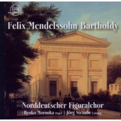 CD диск Mendelssohn / Straube / Norddeutscher Figuralchor: Felix Mendelssohn Bartholdy
CD диск Mendelssohn / Straube / Norddeutscher Figuralchor: Felix Mendelssohn Bartholdy