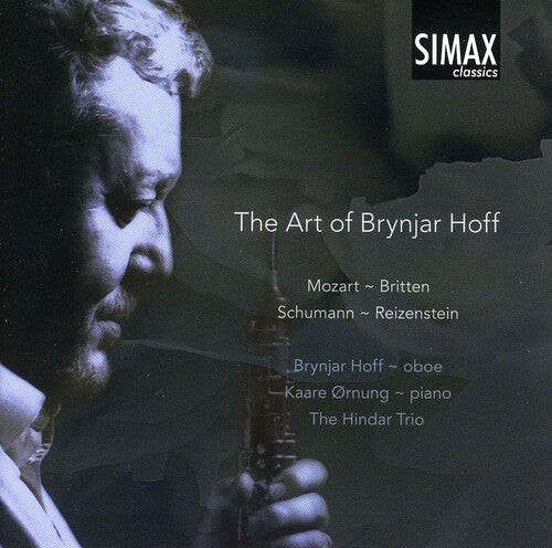 CD диск Britten / Mozart / Hindar Trio / Hoff / Ornung: Art of Brynjar Hoff
CD диск Britten / Mozart / Hindar Trio / Hoff / Ornung: Art of Brynjar Hoff