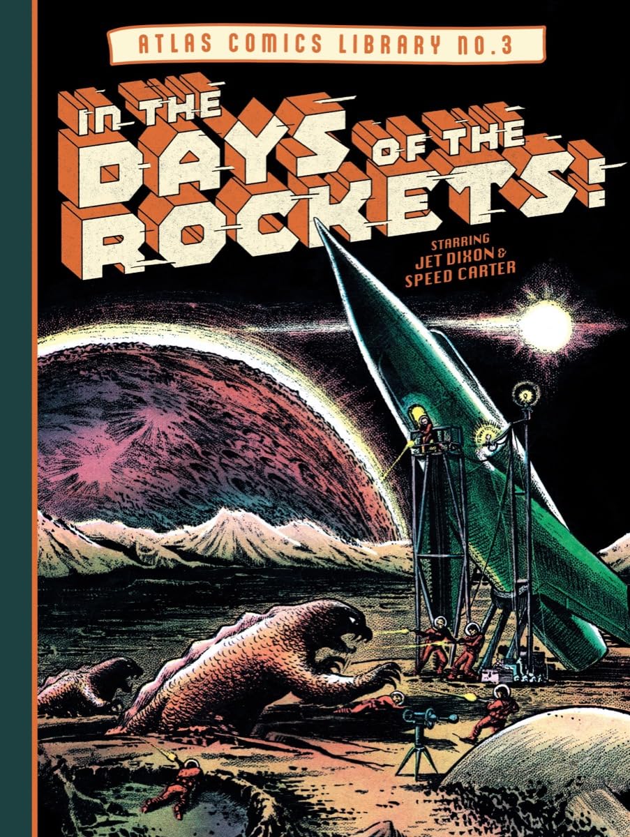 The Atlas Comics Library No. 3: In the Days of the Rockets! (The Fantagraphics Atlas Comics Library) (Fantagraphics)
The Atlas Comics Library No. 3: In the Days of the Rockets! (The Fantagraphics Atlas Comics Library) (Fantagraphics)