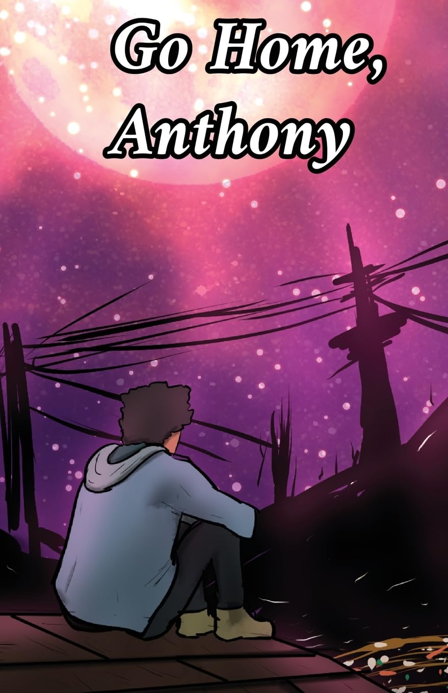 Go Home, Anthony (Simple But Complex)
Go Home, Anthony (Simple But Complex)