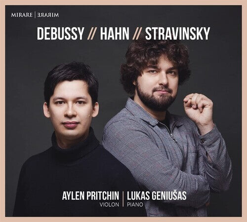 CD диск Geniusas, Lukas / Pritchin, Aylen: Debussy - Hahn - Stravinsky
CD диск Geniusas, Lukas / Pritchin, Aylen: Debussy - Hahn - Stravinsky