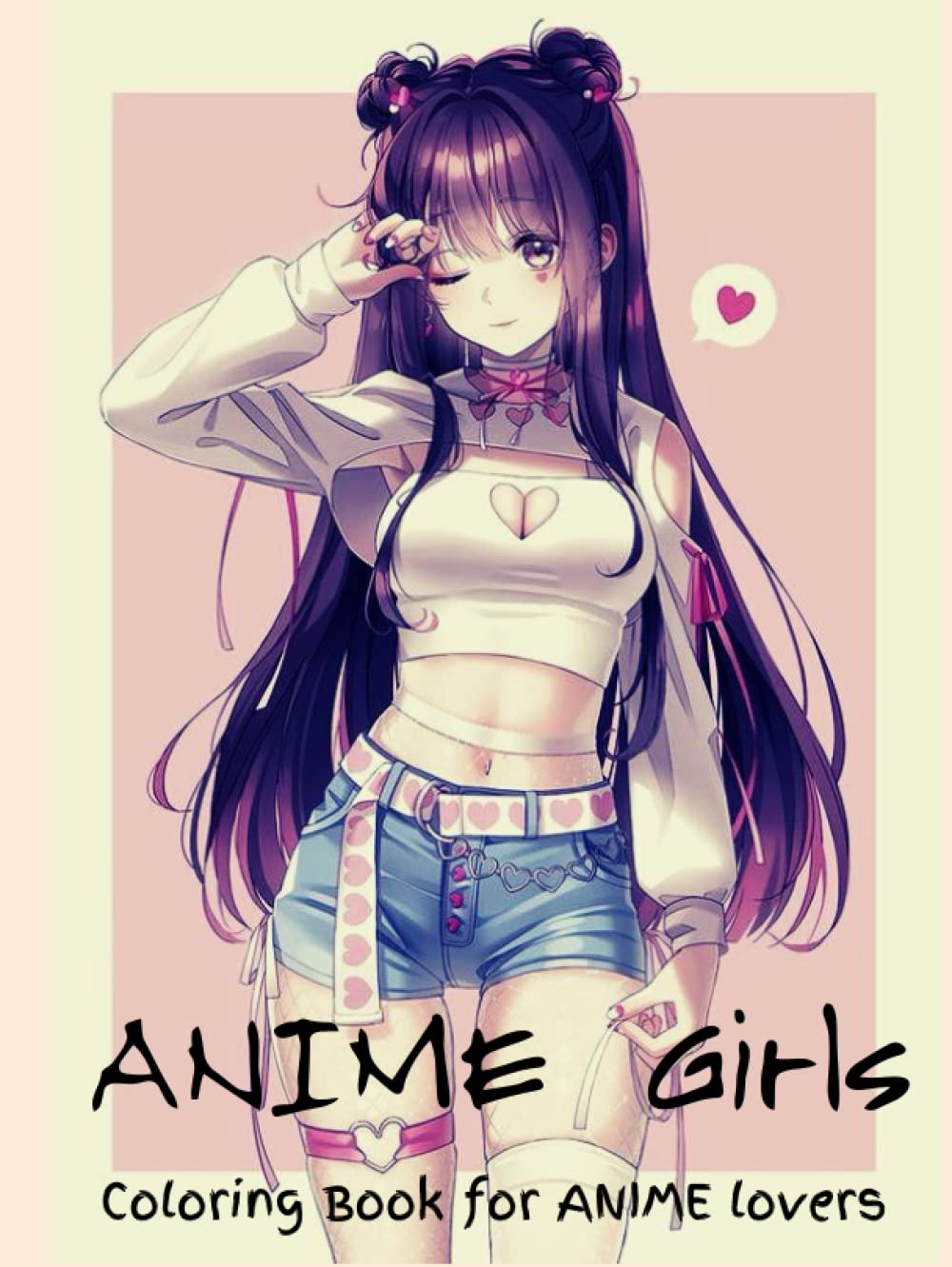 ANIME Girls Coloring book for ANIME lovers: Amazing 50 Anime And Manga Characters | Beautiful Shojo And Josei Illustrations, Cute Hawaii characters, ... Coloring Pages | Anime Manga Coloring Book (Independently published)
ANIME Girls Coloring book for ANIME lovers: Amazing 50 Anime And Manga Characters | Beautiful Shojo And Josei Illustrations, Cute Hawaii characters, ... Coloring Pages | Anime Manga Coloring Book (Independently published)