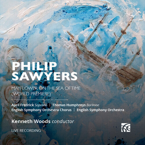CD диск Sawyers / Frederick / English Symphony Orchestra;: Mayflower on the Sea of Time
CD диск Sawyers / Frederick / English Symphony Orchestra;: Mayflower on the Sea of Time