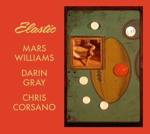 CD диск Williams, Mars / Gray, Darin / Corsano, Chris: Elastic (Mars Archive #3)
CD диск Williams, Mars / Gray, Darin / Corsano, Chris: Elastic (Mars Archive #3)