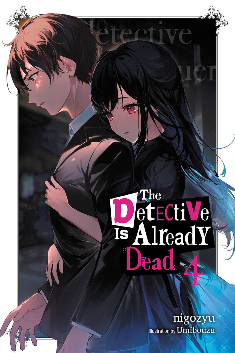 Новелла The Detective Is Already Dead Novel Volume 4
Новелла The Detective Is Already Dead Novel Volume 4