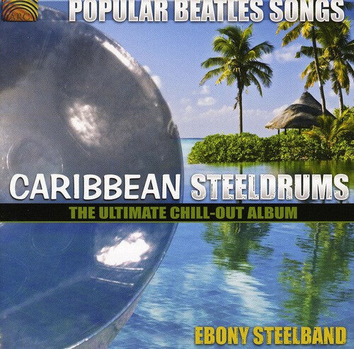 CD диск Ebony Steelband: Popular Beatles Songs: Caribbean Steelgrums - The Ultimate Chill-Out Album
CD диск Ebony Steelband: Popular Beatles Songs: Caribbean Steelgrums - The Ultimate Chill-Out Album