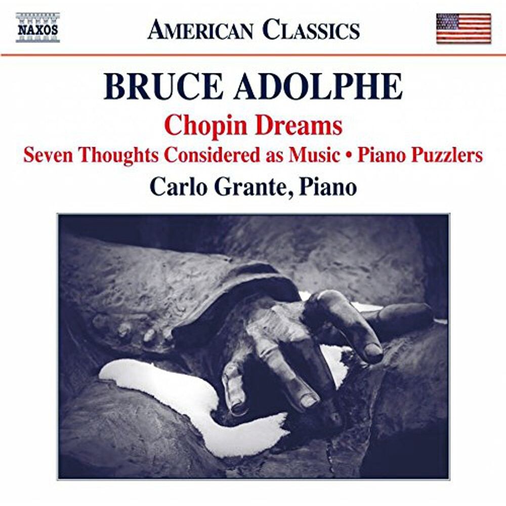 Диск CD Chopin Dreams - Seven Thoughts Considered As Music - Piano Puzzlers - Bruce Adolphe
Диск CD Chopin Dreams - Seven Thoughts Considered As Music - Piano Puzzlers - Bruce Adolphe