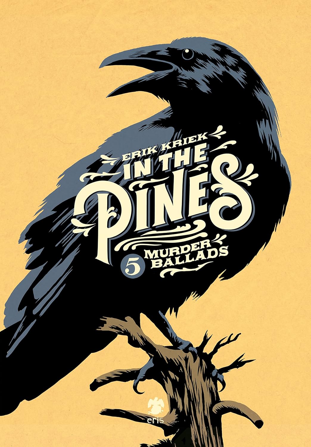 ERIK KRIEK - IN THE PINES - ER (Eris)
ERIK KRIEK - IN THE PINES - ER (Eris)