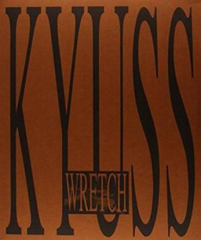 Виниловая пластинка LP Wretch - Kyuss 
Виниловая пластинка LP Wretch - Kyuss