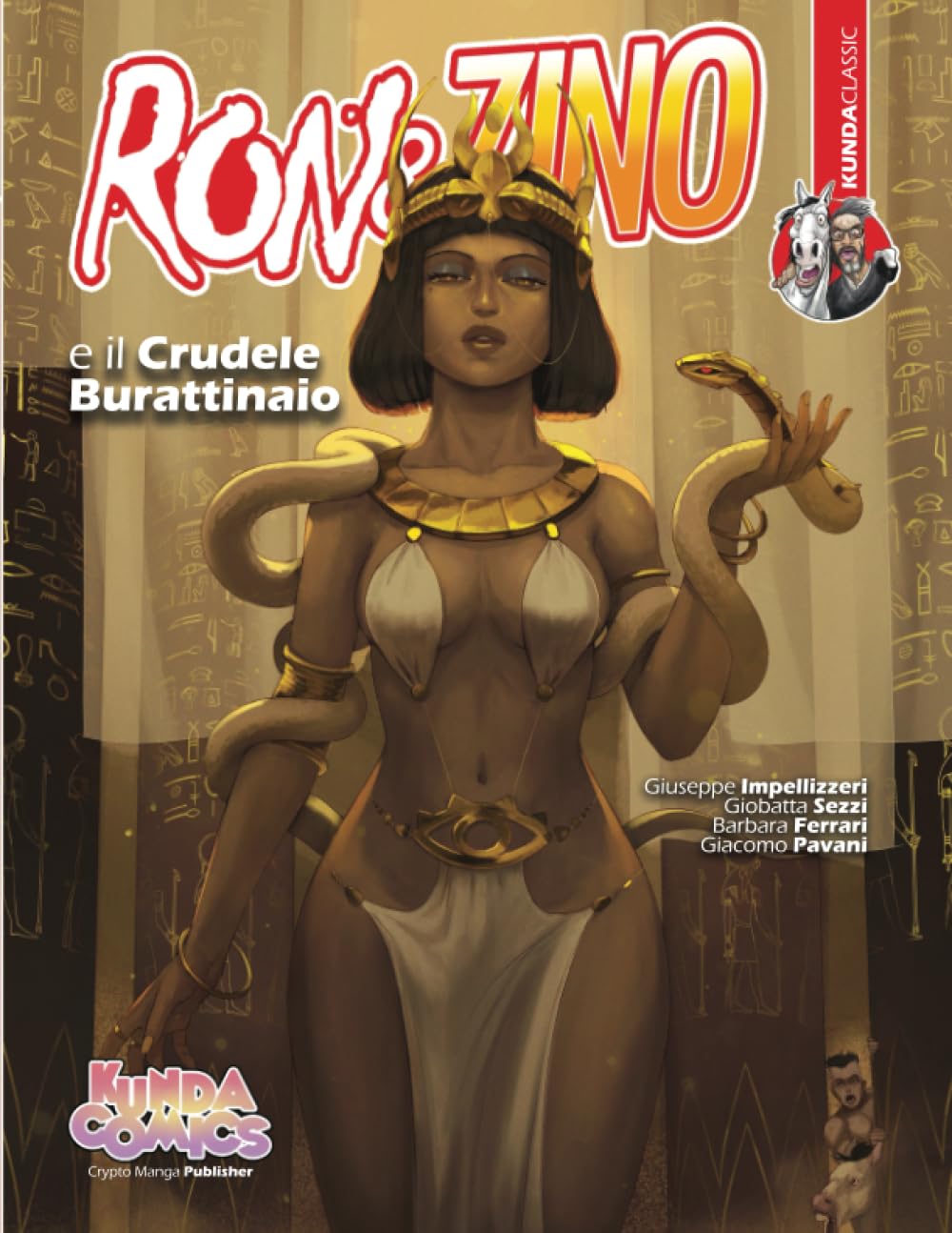 Ron&Zino: e il Crudele Burattinaio (Italian Edition) (Nagual Art Foundation)
Ron&Zino: e il Crudele Burattinaio (Italian Edition) (Nagual Art Foundation)