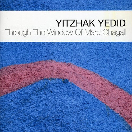 CD диск Yedid, Yitzhak: Through the Window of Marc Chagall
CD диск Yedid, Yitzhak: Through the Window of Marc Chagall