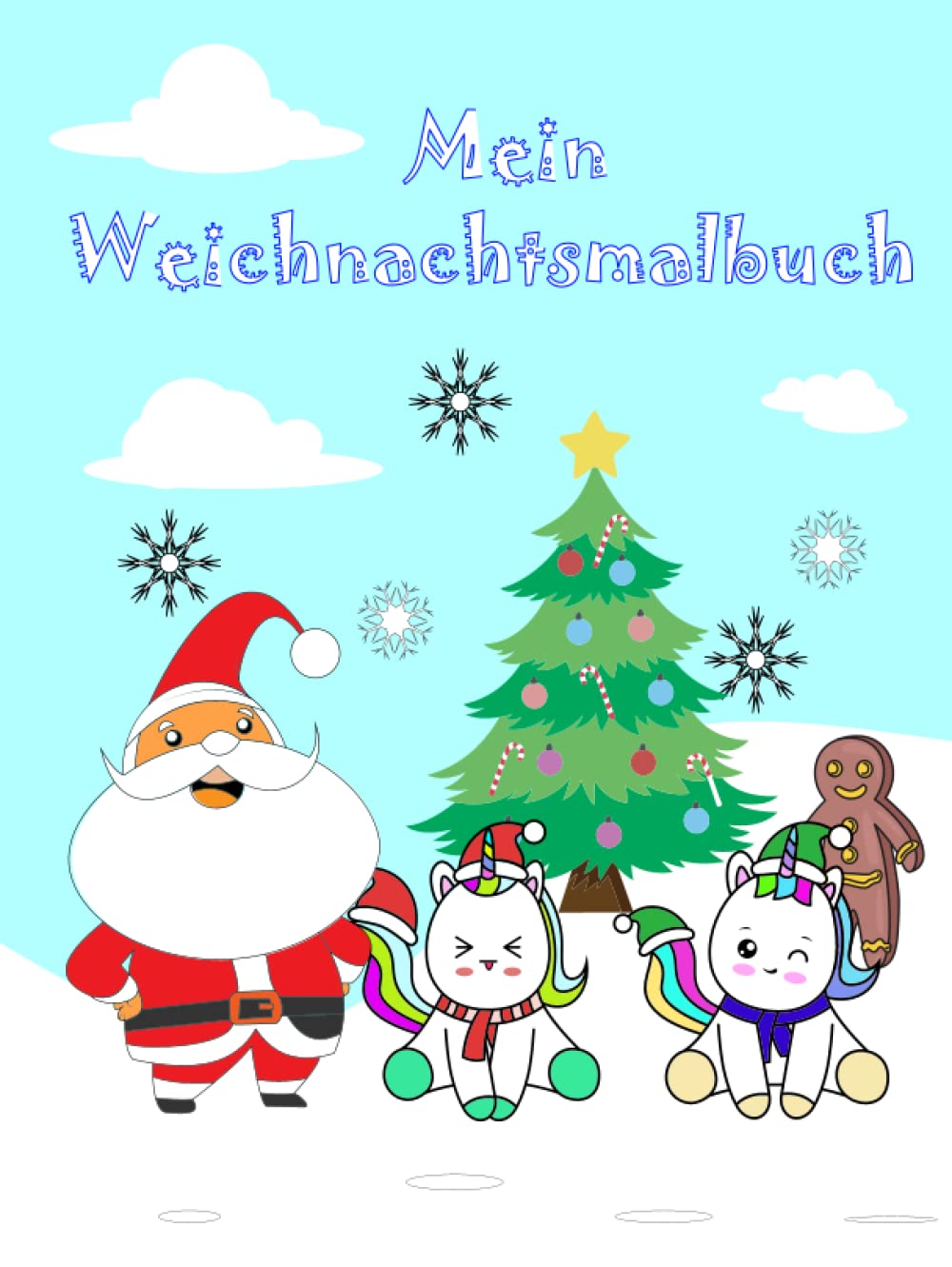 Weihnachtsmalbuch für Kinder: Malbuch mit Weihnachtsmotiven für Kinder ab 3 Jahren (German Edition) (Independently published)
Weihnachtsmalbuch für Kinder: Malbuch mit Weihnachtsmotiven für Kinder ab 3 Jahren (German Edition) (Independently published)