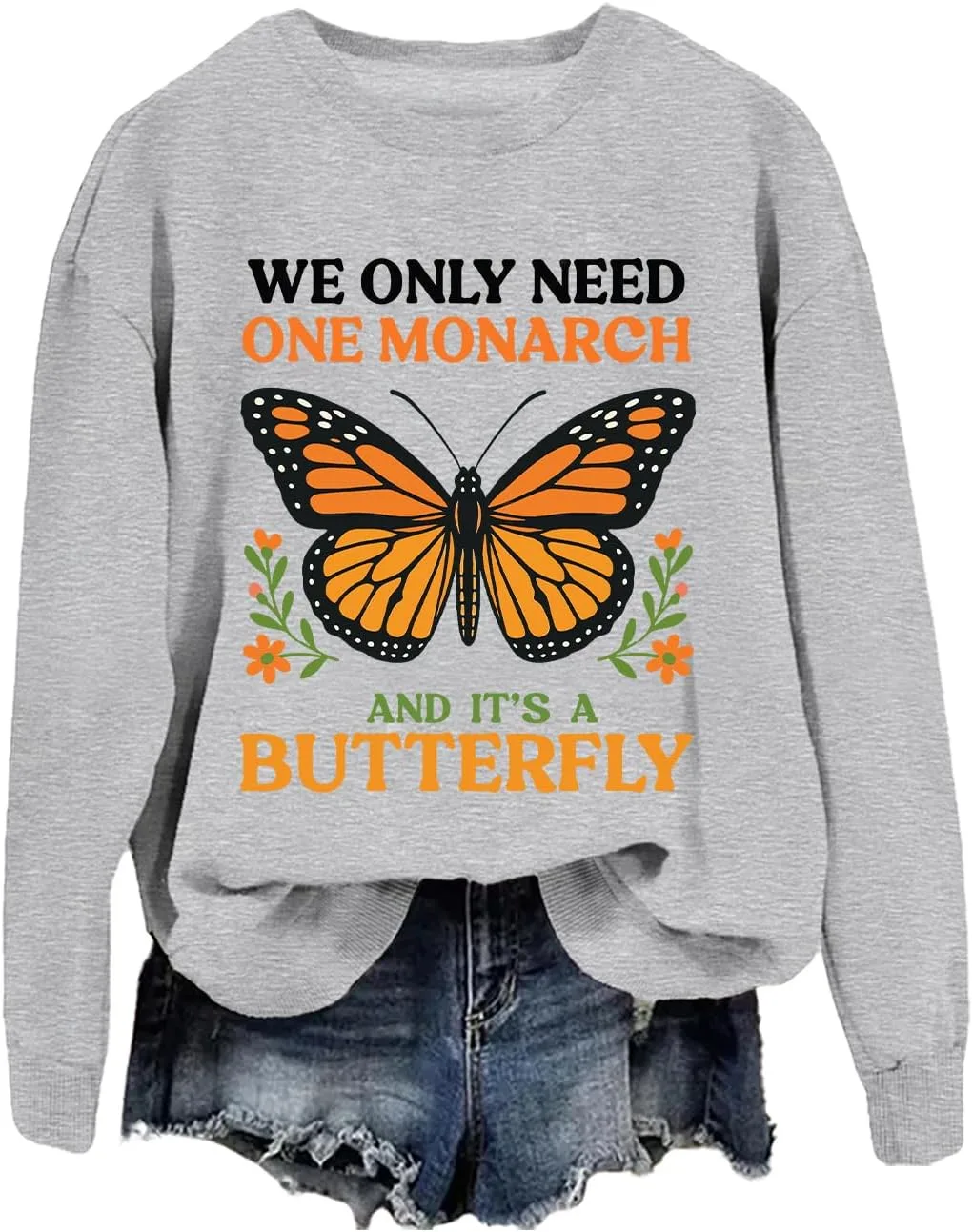 Толстовка We Only Need One Monarch And It's A Butterfly
Толстовка We Only Need One Monarch And It's A Butterfly