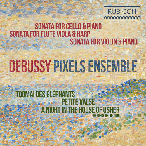 CD диск Pixels Ensemble: Debussy: Sonatas 
CD диск Pixels Ensemble: Debussy: Sonatas