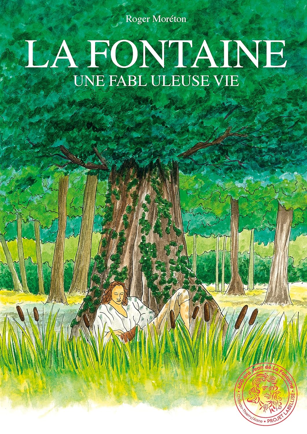 La fontaine: Une fablu leuse vie (French Edition) (Bod - Books on Demand)
La fontaine: Une fablu leuse vie (French Edition) (Bod - Books on Demand)