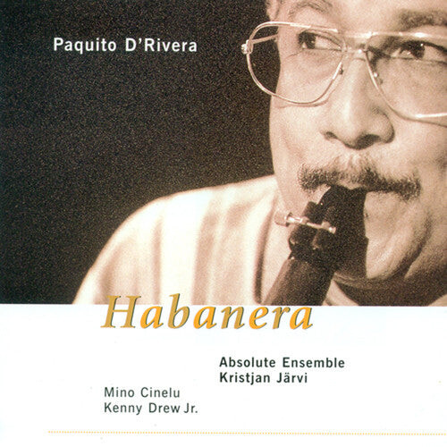 CD диск D'Rivera, Paquito / Absolute Ensemble: Habanera
CD диск D'Rivera, Paquito / Absolute Ensemble: Habanera
