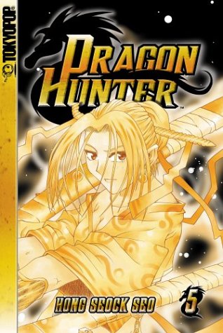Dragon Hunter, Vol. 5 (TokyoPop)
Dragon Hunter, Vol. 5 (TokyoPop)