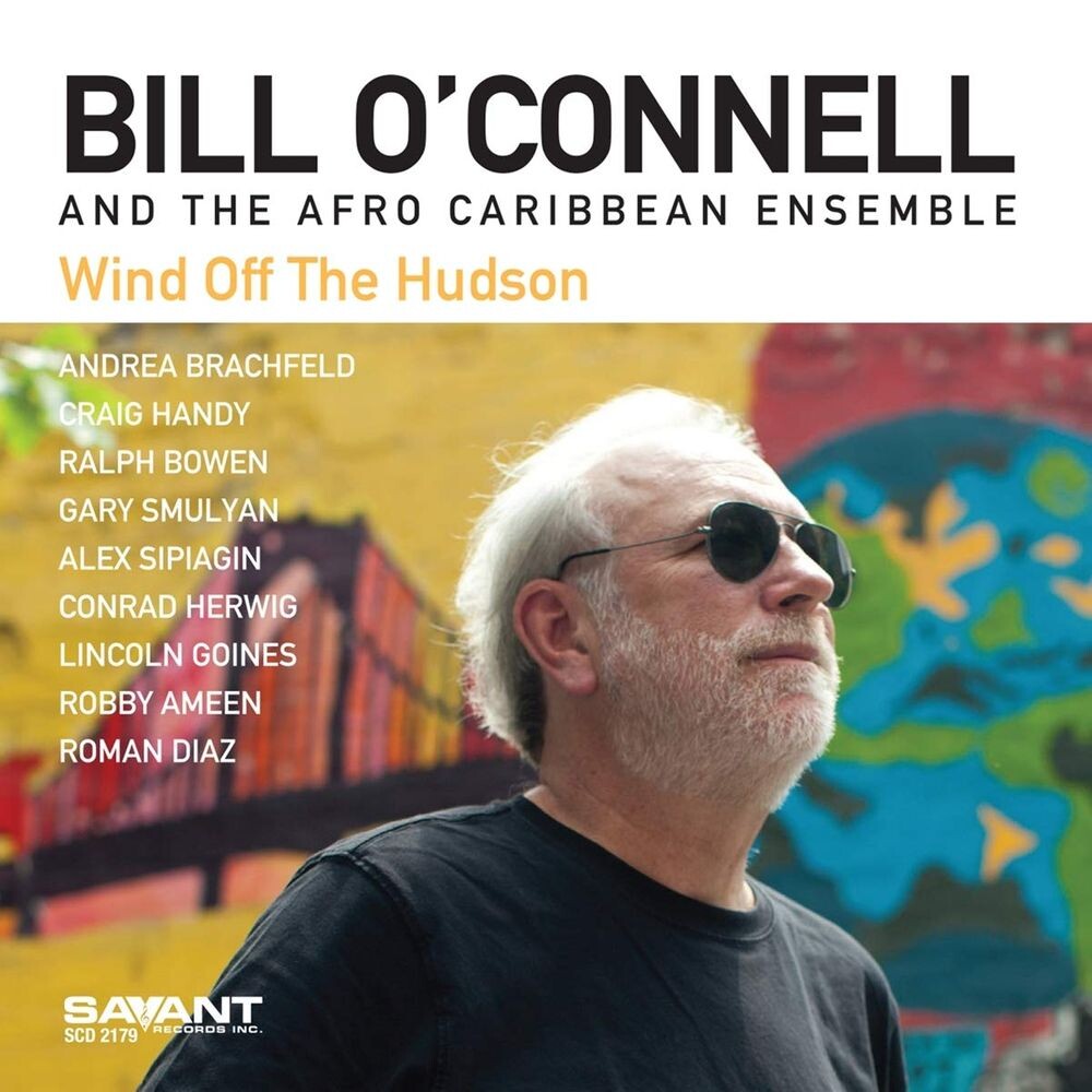 Диск CD Wind Off The Hudson - Bill O'Connell
Диск CD Wind Off The Hudson - Bill O'Connell