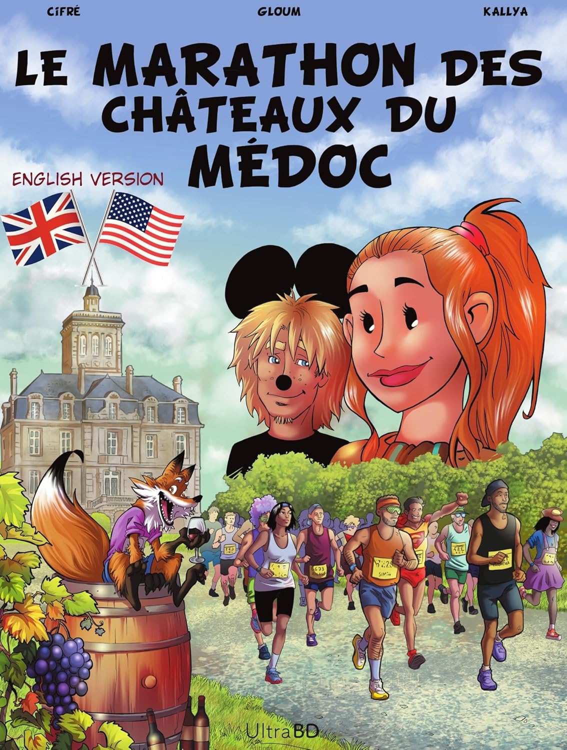 The Medoc marathon (version anglaise): Titre original : Le marathon des châteaux du Médoc (ULTRA BD)
The Medoc marathon (version anglaise): Titre original : Le marathon des châteaux du Médoc (ULTRA BD)