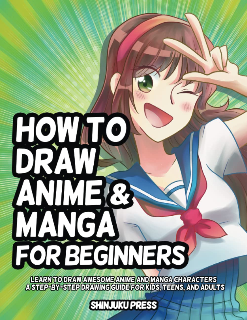 How to Draw Anime and Manga for Beginners: Learn to Draw Awesome Anime and Manga Characters - A Step-by-Step Drawing Guide for Kids, Teens, and Adults (Independently published)
How to Draw Anime and Manga for Beginners: Learn to Draw Awesome Anime and Manga Characters - A Step-by-Step Drawing Guide for Kids, Teens, and Adults (Independently published)