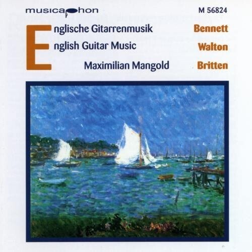 CD диск Bennett / Walton / Britten / Mangold: English Guitar Music: Impromptus / Sonata
CD диск Bennett / Walton / Britten / Mangold: English Guitar Music: Impromptus / Sonata