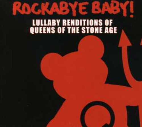 CD диск Rockabye Baby!: Lullaby Renditions Of Queens Of The Stone Age
CD диск Rockabye Baby!: Lullaby Renditions Of Queens Of The Stone Age