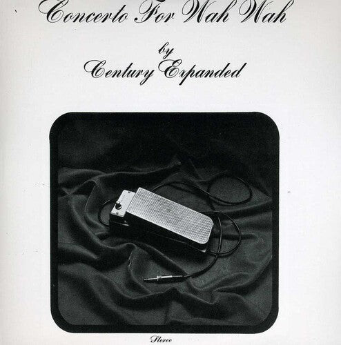 CD диск Century Expanded: Concerto in Wah Wah
CD диск Century Expanded: Concerto in Wah Wah
