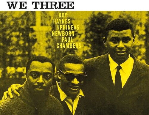 Виниловая пластинка Haynes, Roy / Newborn, Phineas / Chambers, Paul: We Three
Виниловая пластинка Haynes, Roy / Newborn, Phineas / Chambers, Paul: We Three