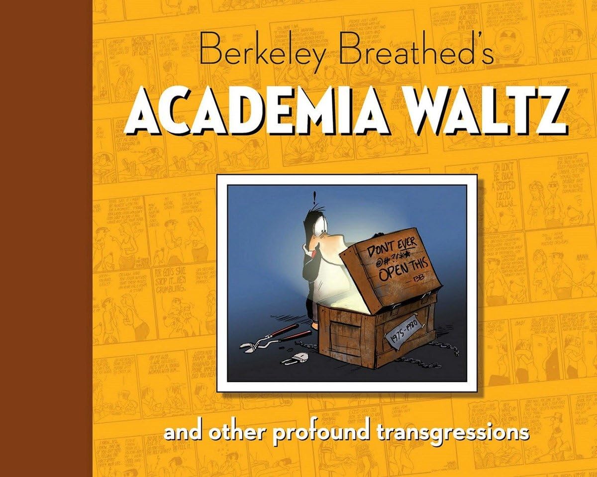 Berkeley Breathed’s Academia Waltz And Other Profound Transgressions (Bloom County) (IDW Publishing)
Berkeley Breathed’s Academia Waltz And Other Profound Transgressions (Bloom County) (IDW Publishing)