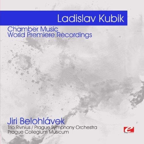 CD диск Kubik, Ladislav: Kubik: Chamber Music
CD диск Kubik, Ladislav: Kubik: Chamber Music