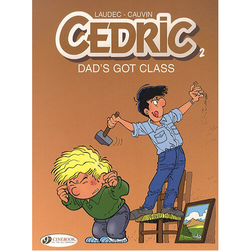 Книга Cedric Vol. 2: Dad’S Got Class (Paperback)
Книга Cedric Vol. 2: Dad’S Got Class (Paperback)